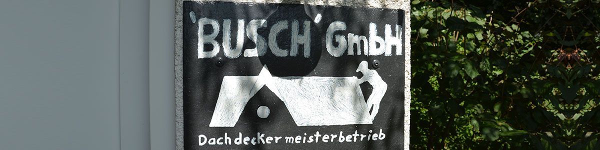 Ein Schild mit der Aufschrift Busch GmbH darauf