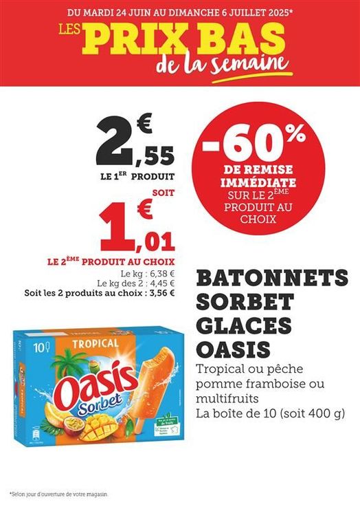 60 % de remise immédiate sur le 2e produit au choix. Bâtonnets sorbet glaces Oasis, tropical ou pêche pomme framboise ou multifruits. La boîte de 10 (soit 400 g). Le 1er produit 2,55 € soit 1,01 € le 2e produit au choix soit les 2 produits au choix à 3,56€. Soit 6,38 € le kilo ou 4,45€ le kilo pour 2 produits.