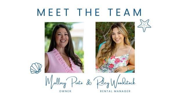 Meet the team: Mallory Pinto (Owner) and Riley Woodstock (Rental Manager), with photos and beach-themed design.