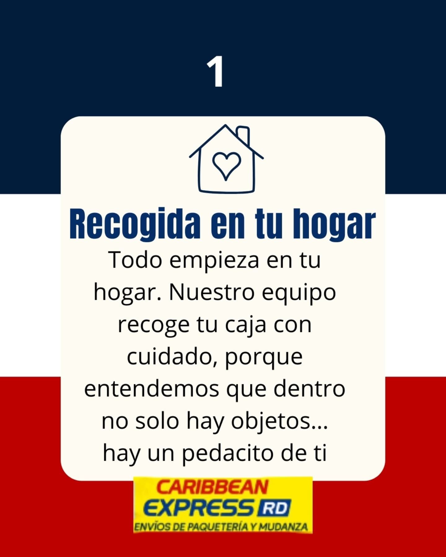 Tarjeta blanca con texto sobre recogida a domicilio. El texto incluye el icono de una casa con un corazón. Logotipo de Caribbean Express RD.