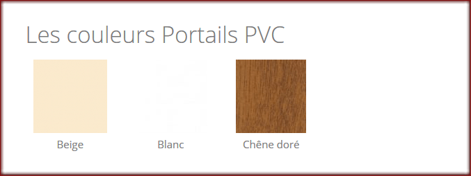 Couleurs des portails en PVC