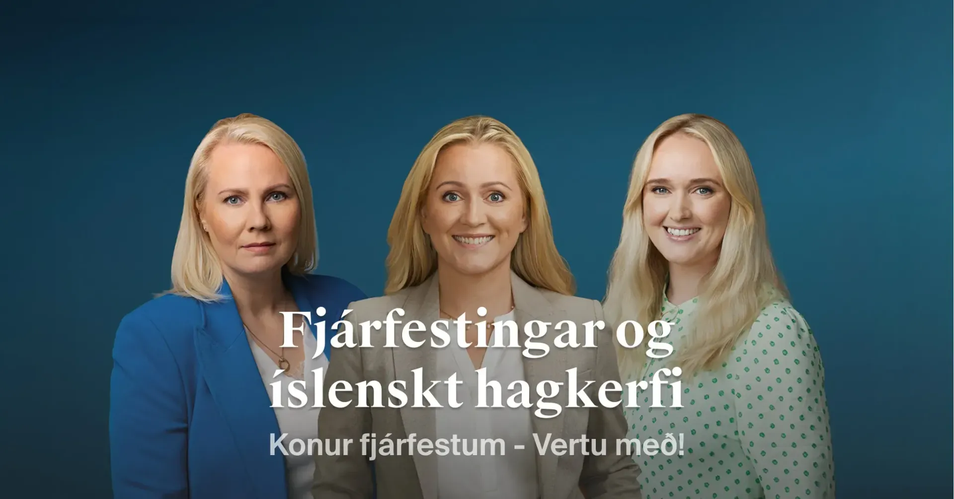 Konur fjárfestum - Fjárfestingar og íslenskt hagkerfi 