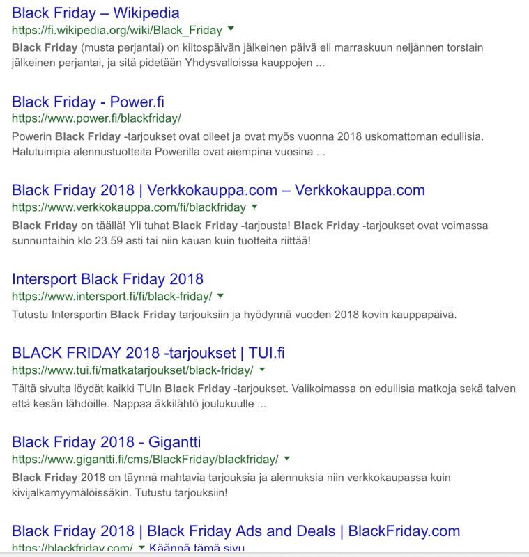 Googlen hakutulokset haulle Black Friday 2018, joissa näkyy useita sinisiä linkkejä ja katkelmia valkoisella sivulla