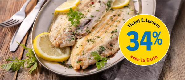34 % en ticket E.Leclerc avec la carte. Présentation de 2 filets de Sole avec du citron cuisinés dans une assiette ovale.