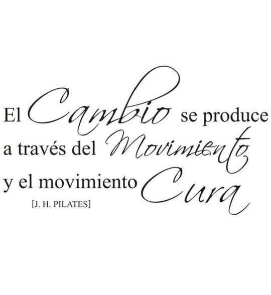 El cambio se produce a través del movimiento y el movimiento cura