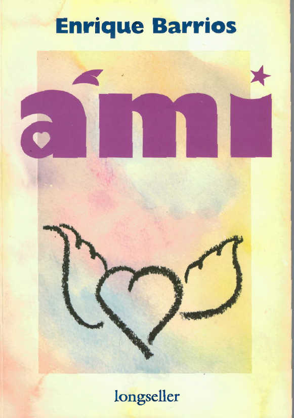 Portada del libro: “Ami” de Enrique Barrios, texto morado, corazón con alas, fondo pastel.