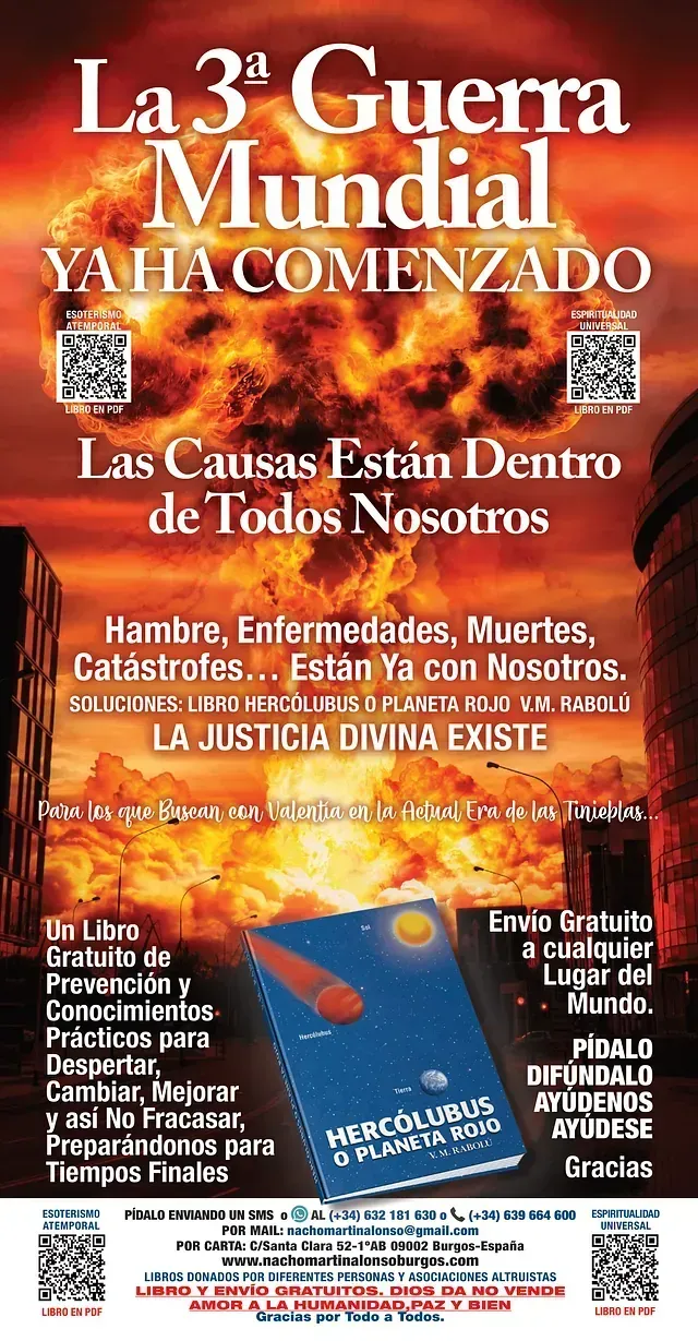 Anuncio: Antecedentes de una explosión nuclear. Texto: «La Tercera Guerra Mundial ha comenzado». Causas internas, incluyendo el hambre y la muerte. Promoción del libro.