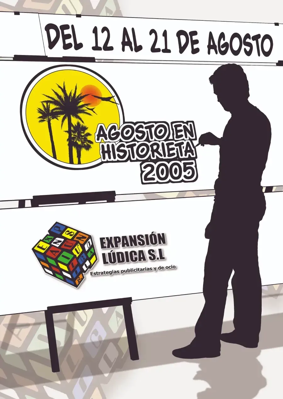 Cartel de evento con fechas “Del 12 al 21 de agosto”, logo “Agosto en Historia 2005” y figura en silueta.