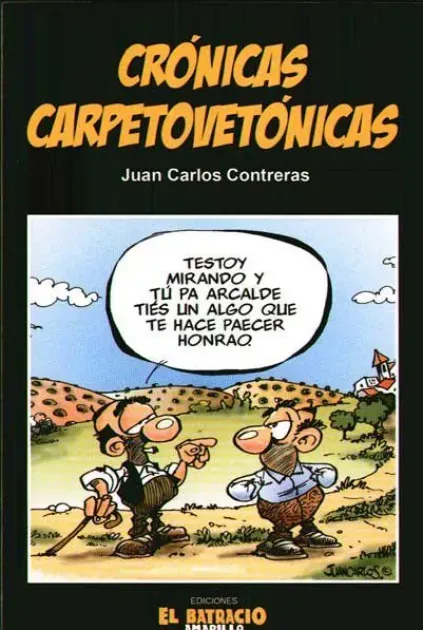 Portada del libro de historietas “Crónicas carpetovetónicas” con dos hombres discutiendo en una escena rural.