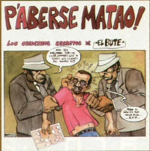 Cartel cómico con el titular “¡PABERSE MATAO!” que muestra a dos hombres sujetando a un hombre ensangrentado.