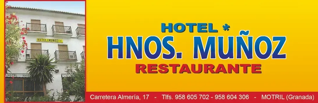 Letrero del Hotel Hnos. Muñoz Restaurante en amarillo y azul con una pequeña foto del edificio a la izquierda.