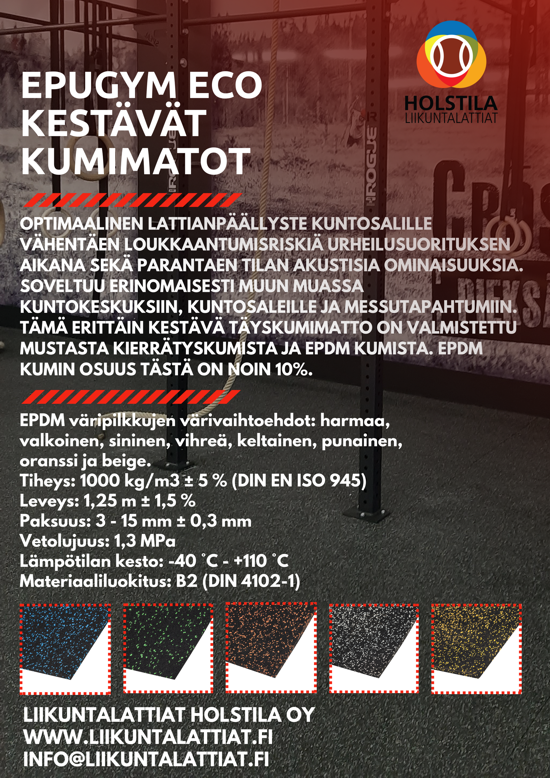 EpuGym sopii erinomaisesti:
	•	vapaapainoalueille
	•	toiminnallisen harjoittelun tiloihin
	•	painonnostolavoille ja voimannostoalueille
	•	cardio- ja laitealueiden peruslattiaksi
