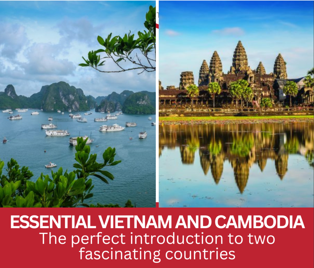 Essential Vietnam & Cambodia Tour