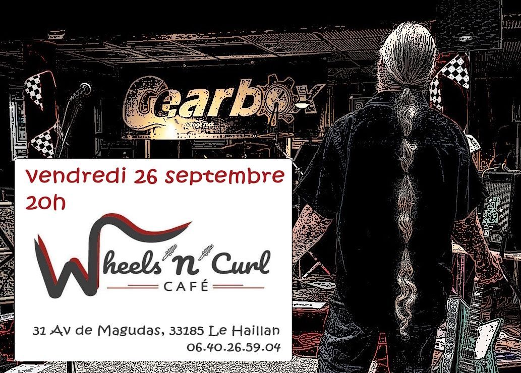 Affiche pour un concert au Wheels'N' Curl avec le groupe Gearbox.