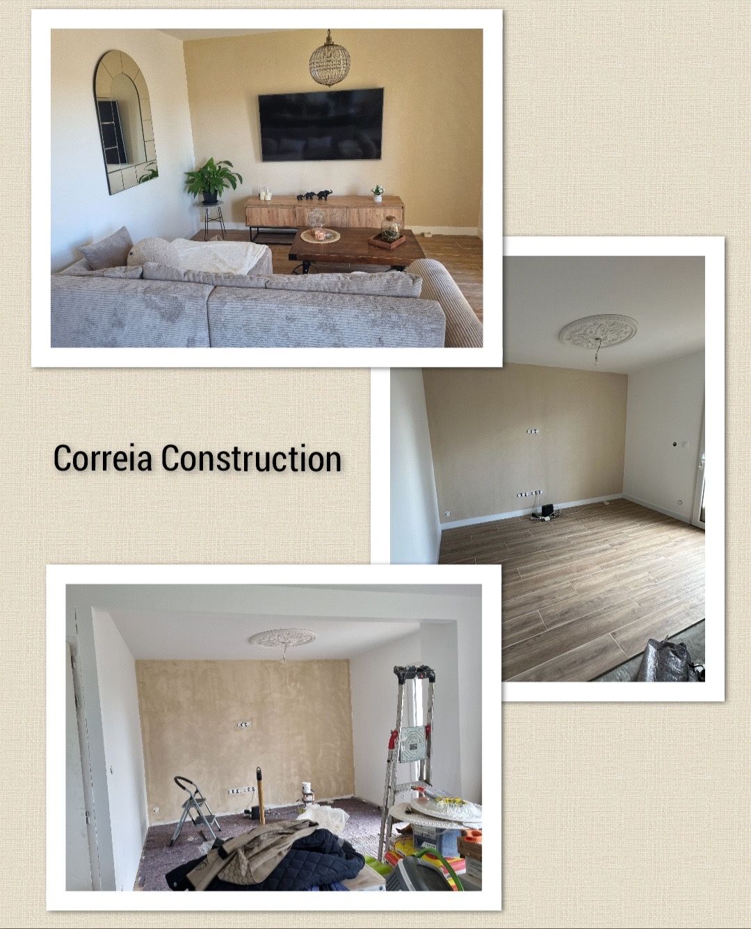 Trois photos d'intérieur illustrant l'avancement des travaux de construction réalisés par Correia Construction. Les photos montrent un salon et une pièce avec un mur en plâtre.