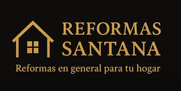 Logotipo de “Reformas Santana” sobre fondo negro con icono de casa dorada y eslogan “Reformas en general para tu hogar”