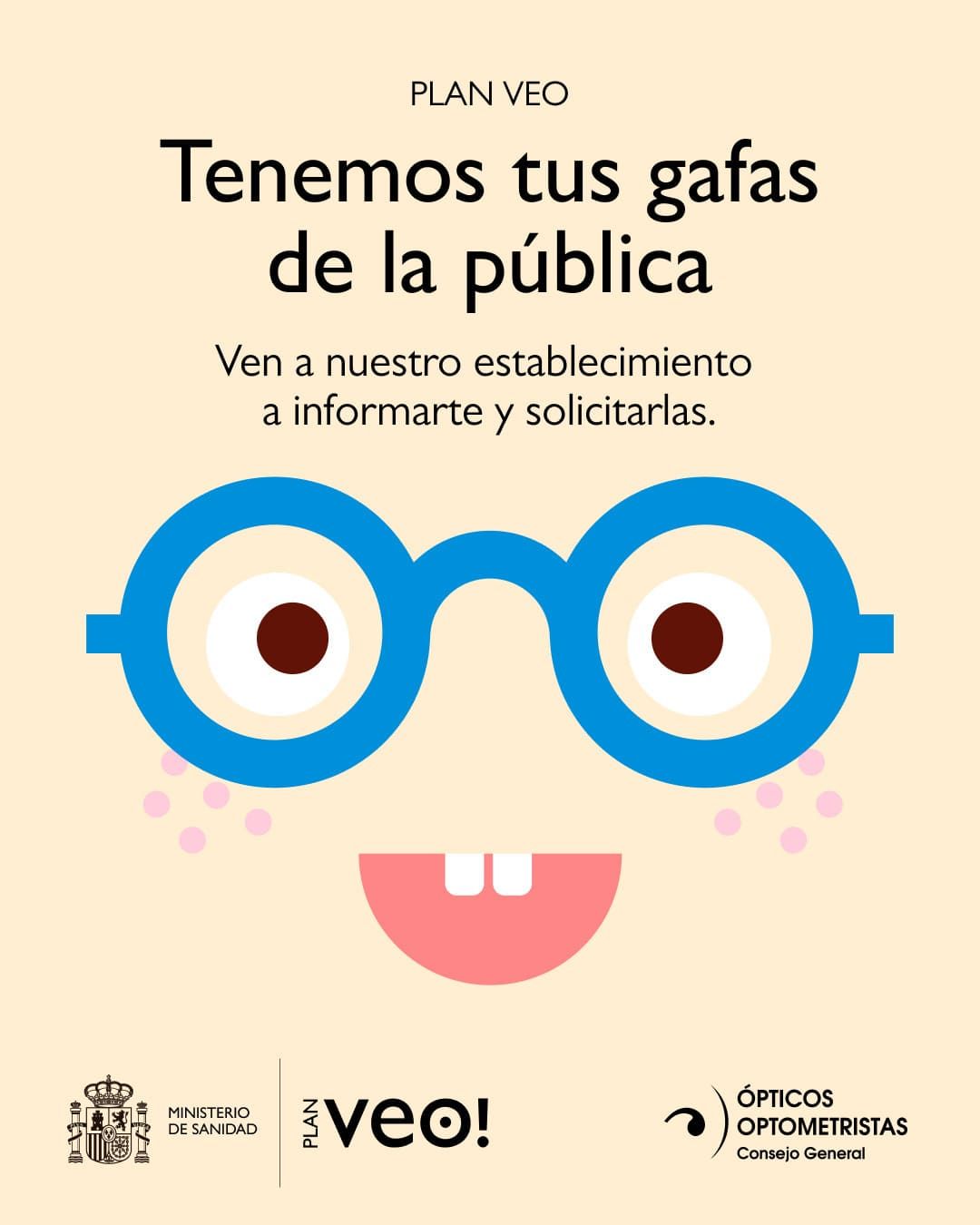 Cartel de Plan Veo con gafas azules y el texto «Tenemos tus gafas de la pública»; fondo beige.