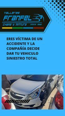 Anuncio de Talleres Franfel que muestra un coche dañado con un texto sobre reclamaciones de seguros por pérdida total.