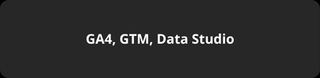 Texto de GA4, GTM y Data Studio sobre un rectángulo gris oscuro.