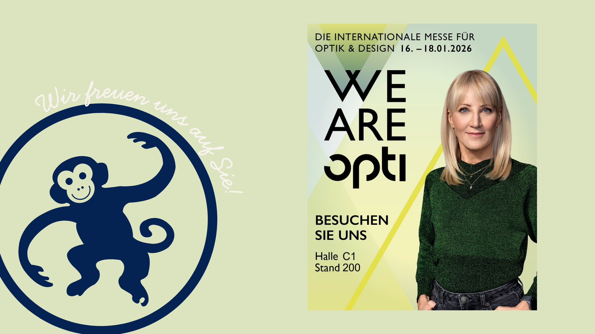 Ein Affenlogo neben einer Frau in einem grünen Oberteil auf einem Poster mit der Aufschrift „We are Opti“, „Afsichtn Sie Uns“.