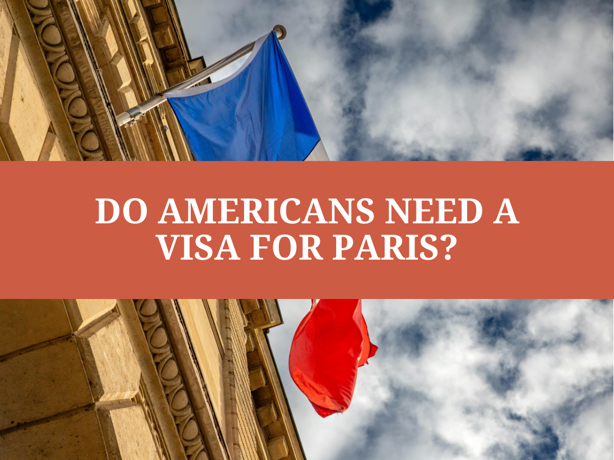 French Visa for US Citizens