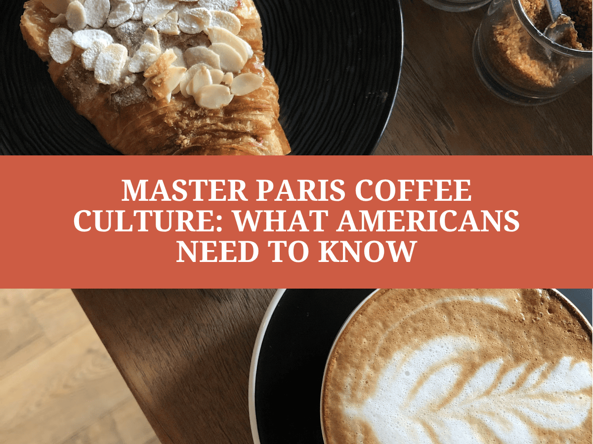 Paris Coffee for Americans