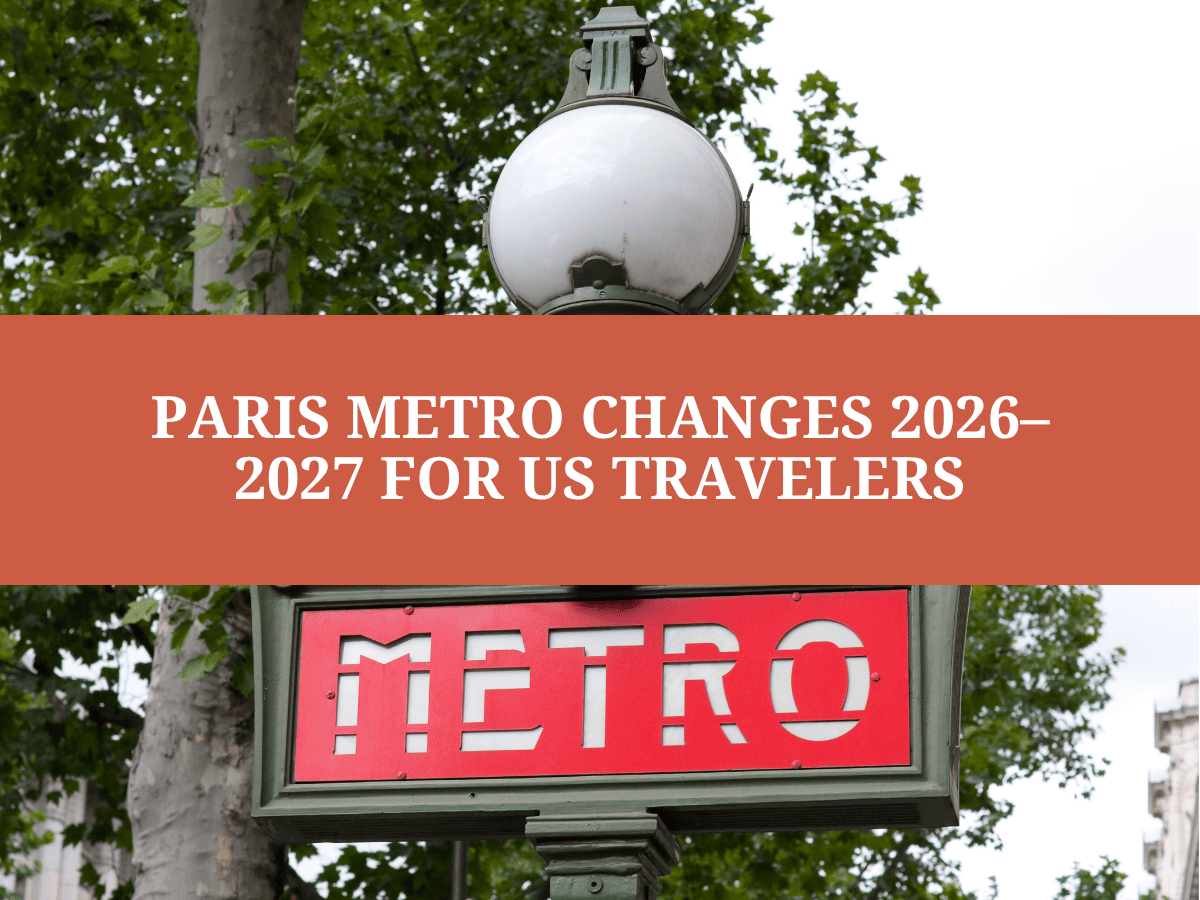 Paris Metro Changes 2026–2027 for US Travelers