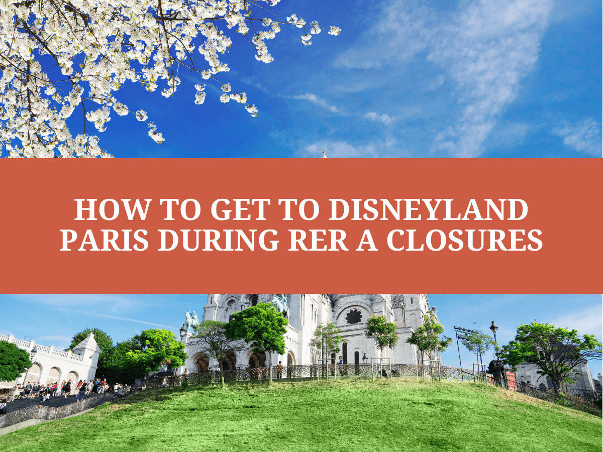 How to get to Disneyland Paris during RER A closures 2026