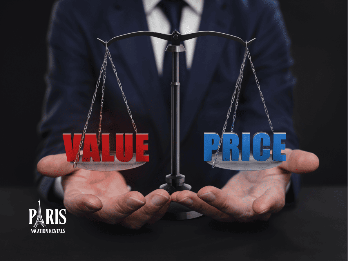 Price vs Value in Paris Vacation Rentals Paris