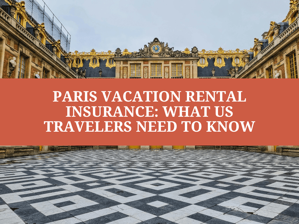 Paris vacation rental insurance