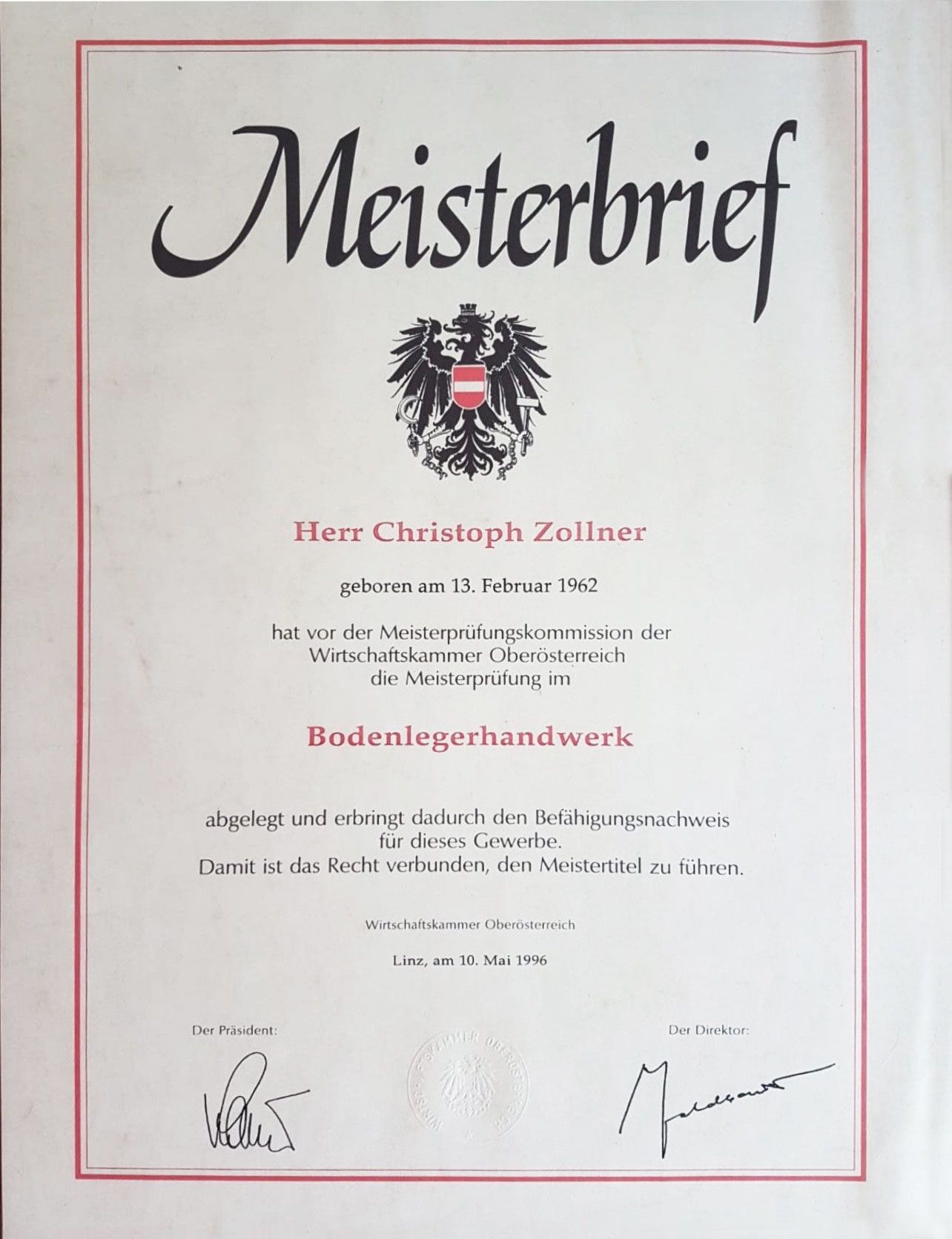 Eine Meisterbriefurkunde für Christoph Zollner mit österreichischem Wappen, Angaben in deutscher Sprache, datiert 2006.