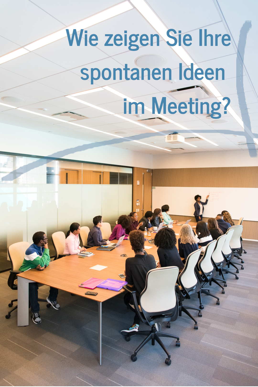 Spontane Ideen in einem Meeting