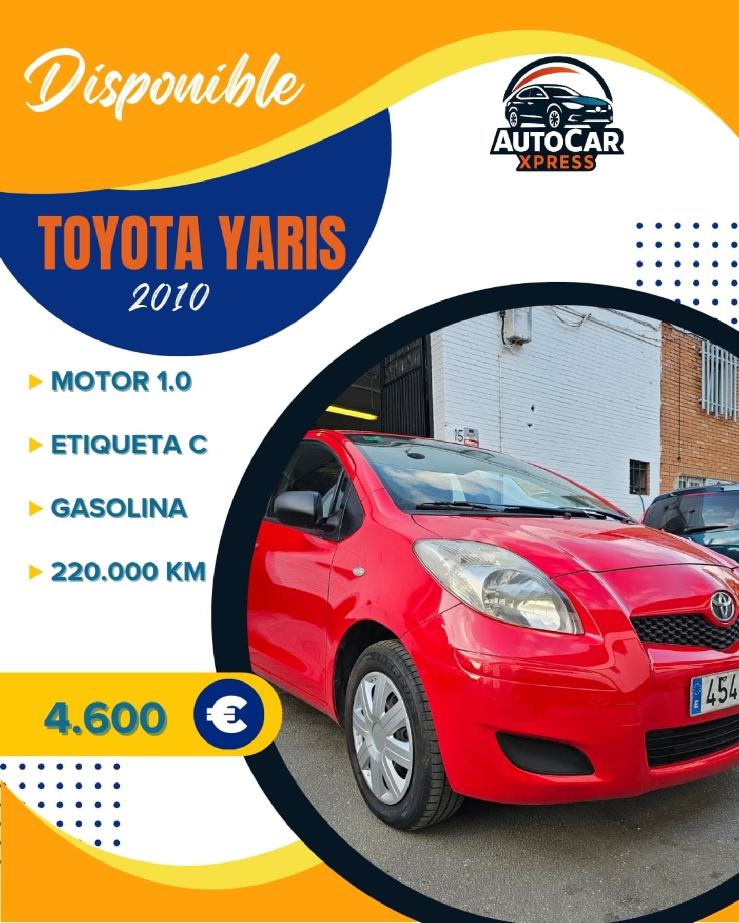 Anuncio de un Toyota Yaris rojo del año 2010, mostrando detalles y un precio de 4.600 euros.