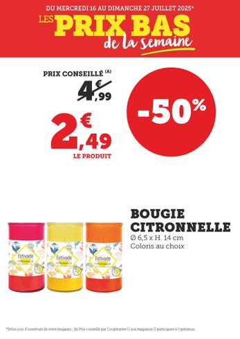 Affiche promotionnelle valable du mercredi 16 au dimanche 27 juillet 2025, mettant en avant une bougie à la citronnelle. Le prix conseillé est de 4,99 €, mais elle est proposée à 2,49 €, soit une réduction de 50 %. Coloris au rose, jaune et orange.