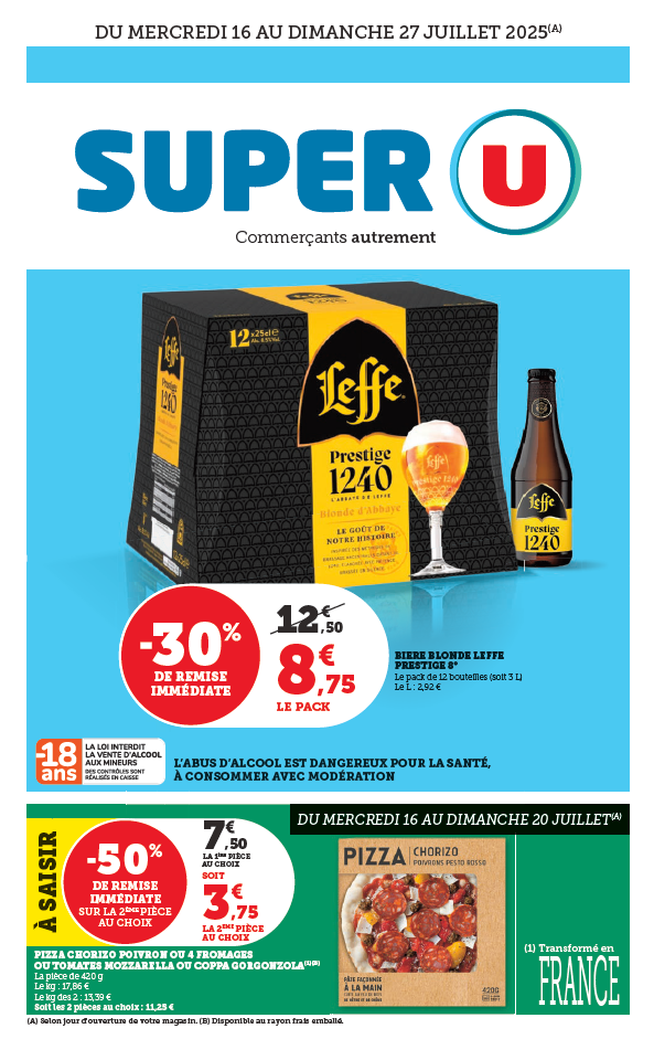 Affiche promotionnelle de Super U présentant deux offres :  Bière Leffe Prestige 1240 Blonde : pack de 12 bouteilles de 25 cl, proposé à 8,75 € au lieu de 12,50 €, soit une remise immédiate de 30 %. Offre valable du mercredi 16 au dimanche 27 juillet 2025. 