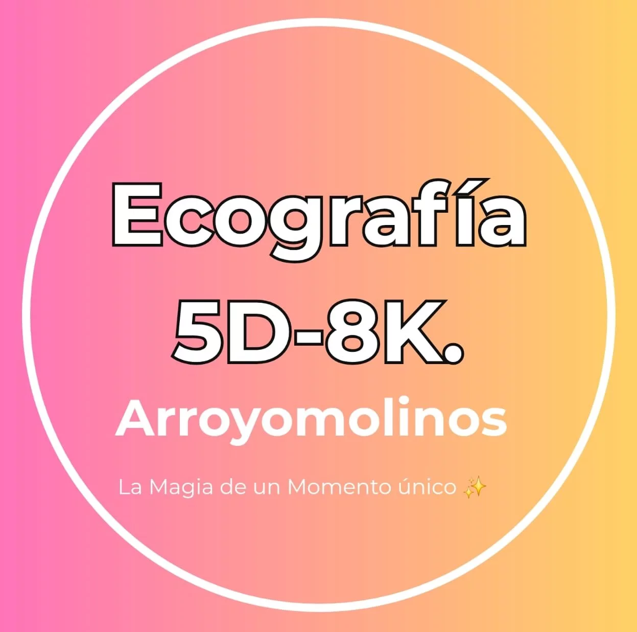 Promoción de ecografía 5D-8K en Arroyomolinos, fondo rosa y naranja con círculo blanco.