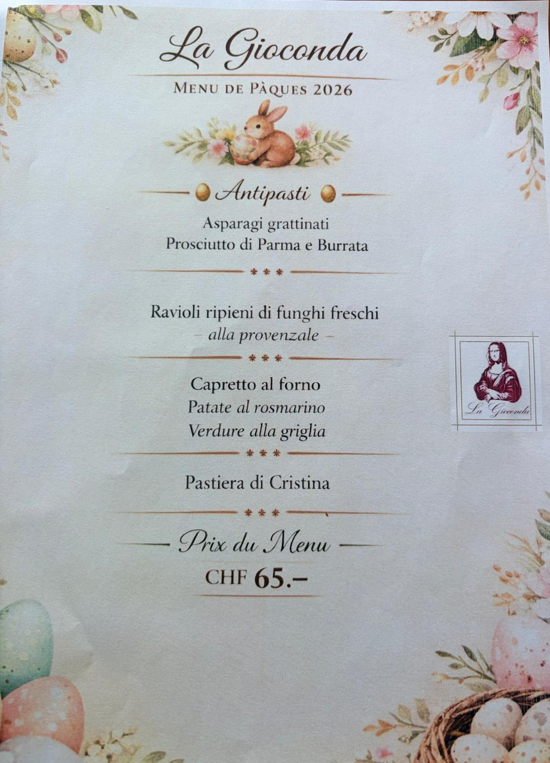 Un menu sur le thème des fleurs pour Pâques 2024 « La Gioconda », proposant un repas italien au prix de 65 CHF.