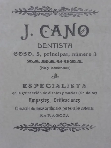 Anuncio de J. Cano, dentista, Zaragoza. El texto enumera sus servicios: extracciones dentales, empastes y prótesis dentales.