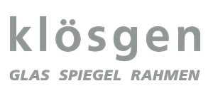 Glas Klösgen GmbH - Glas Spiegel Rahmen