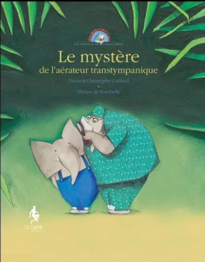 Couverture d'un livre pour enfants. Un éléphant en salopette bleue et une grande silhouette en robe à pois examinent quelque chose. Fond vert.