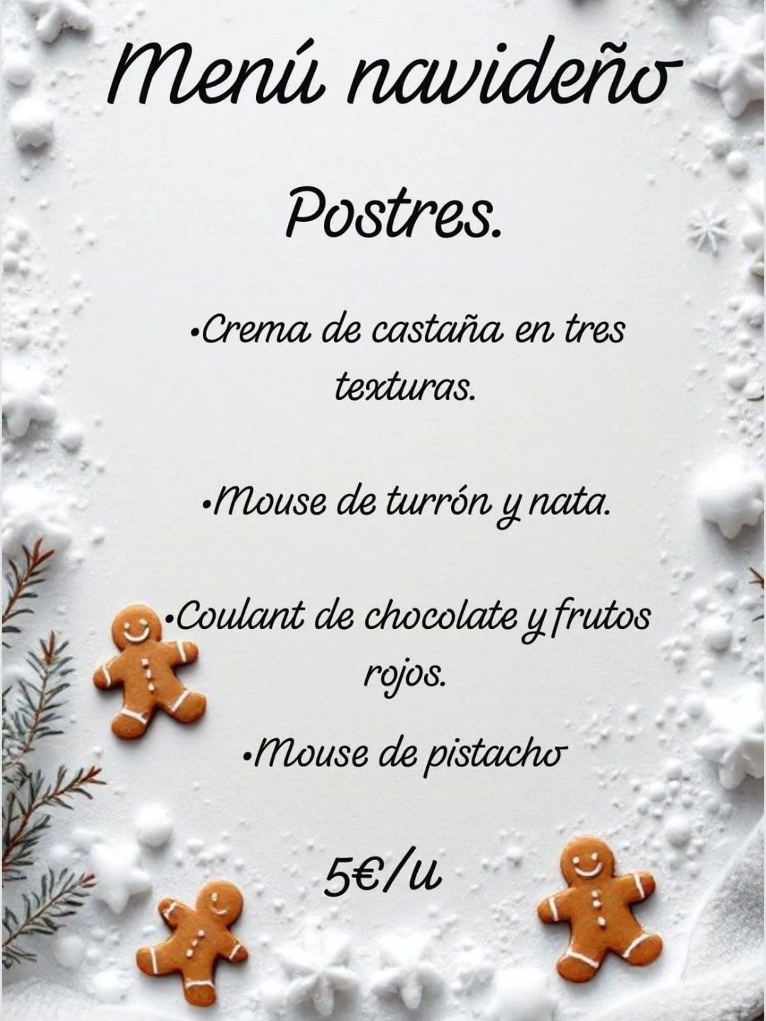 Menú de postres navideños con cuatro opciones, hombrecitos de jengibre y copos de nieve.