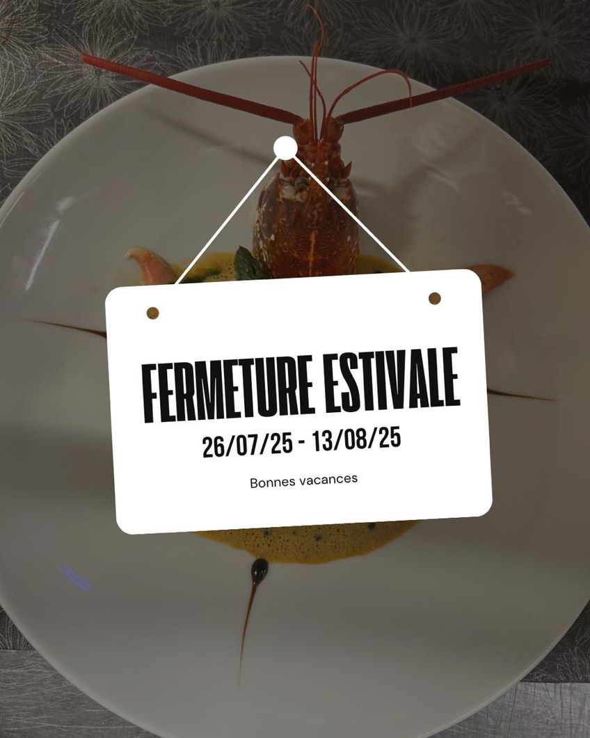 Fermeture estivale