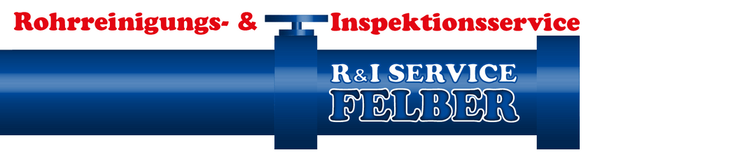 Rohrreinigungs- & Inspektionsservice R&I Service Felber