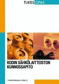 Kodin sähkölaitteiston kunnossapito