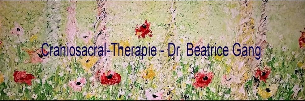 Craniosacral-Therapie Dr. Beatrice Gäng | Körpertherapie, Gesprächstherapie