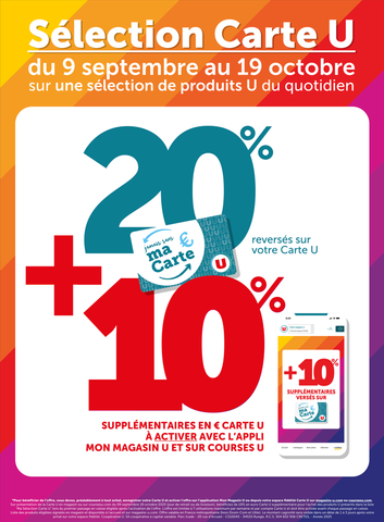 Offre Carte U du 9 septembre au 19 octobre : 20 % reversés sur votre carte U sur une sélection de produits du quotidien, plus 10 % supplémentaires à activer via l’appli Mon Magasin U ou sur Courses U.