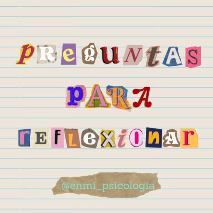Texto de collage que dice “preguntas para reflexionar” en letras recortadas de colores sobre un fondo de papel rayado.