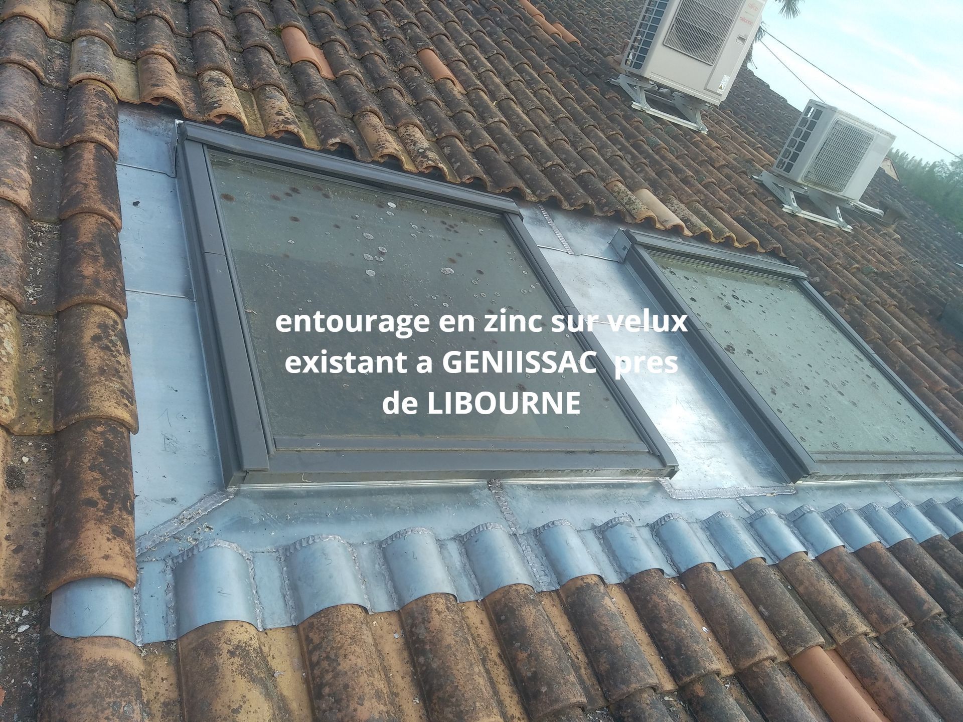 Entourage en zing sur des velux