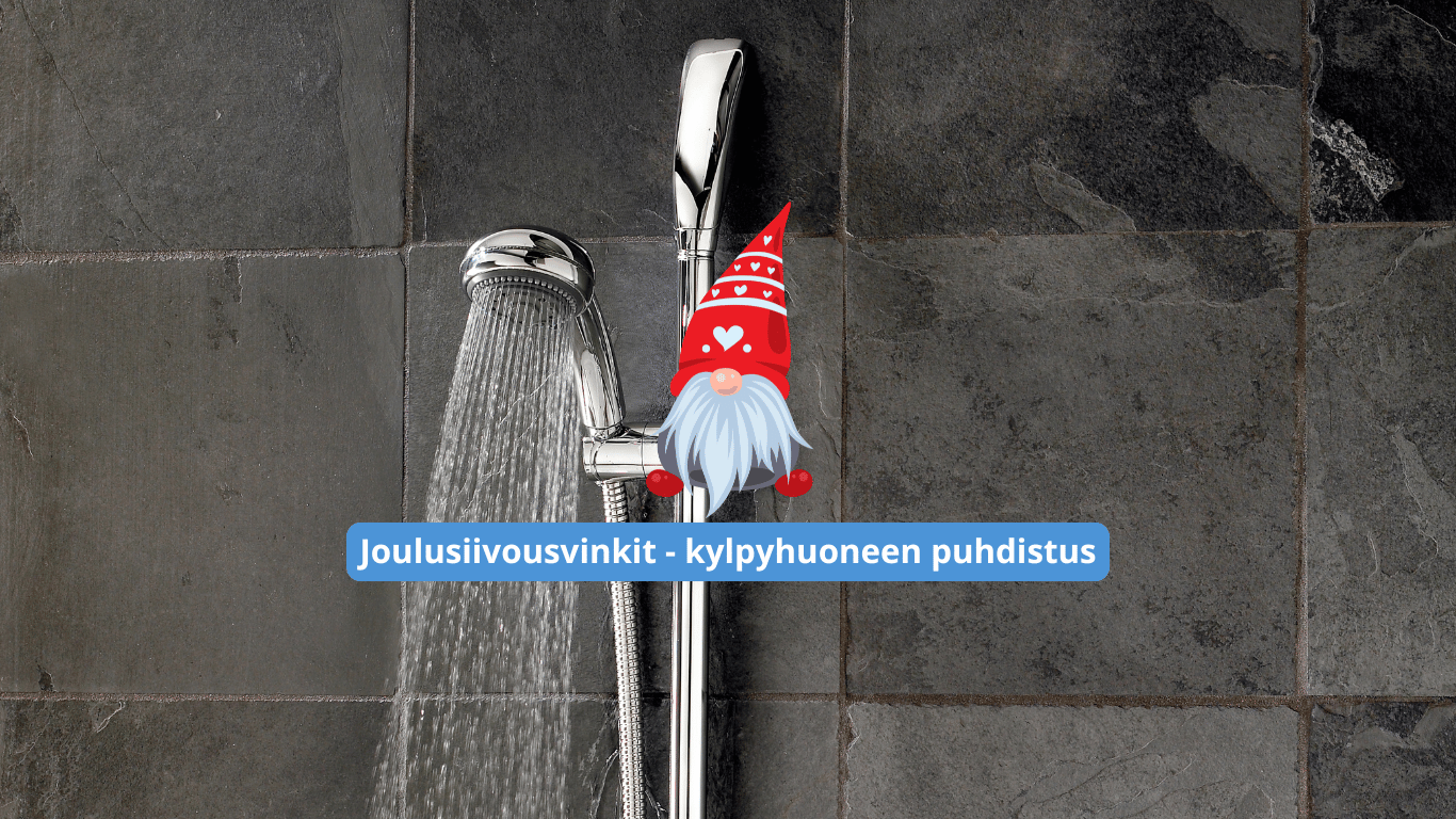 Joulusiivousvinkit kylpyhuoneeseen