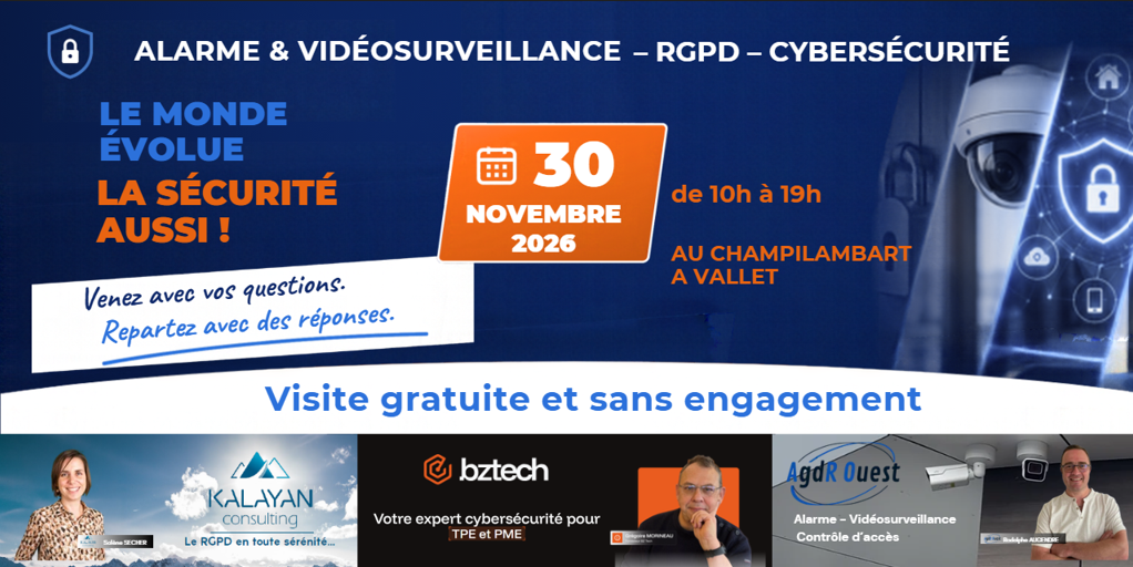 Journée sécurité AGDR Ouest le 30 novembre 2026 au Champilambart à Vallet : alarme, vidéosurveillance, RGPD et cybersécurité avec Kalayan Consulting et Bztech